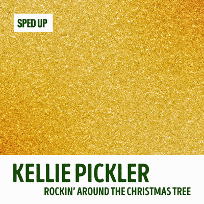 シングル/Rockin' Around the Christmas Tree (Sped Up)/Kellie Pickler