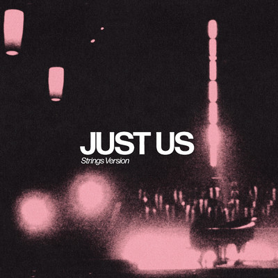 シングル/Just Us (Strings Version)/James Arthur