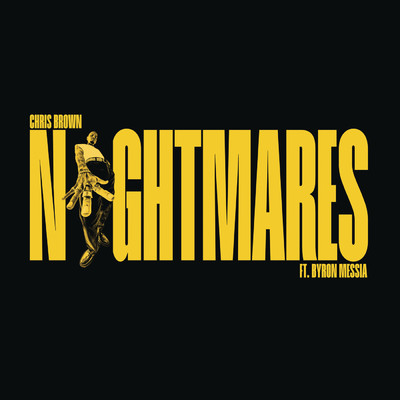 シングル/Nightmares (Explicit) feat.Byron Messia/Chris Brown