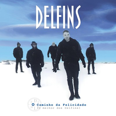 アルバム/O Caminho da Felicidade/Delfins