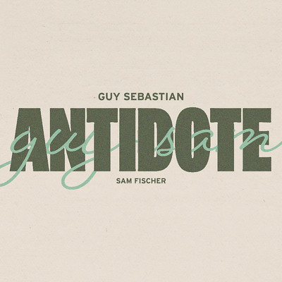 シングル/Antidote feat.Sam Fischer/Guy Sebastian