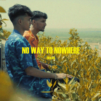 シングル/No way to nowhere/AUR