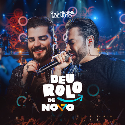 アルバム/Deu Rolo de Novo (Ao Vivo)/Guilherme & Benuto