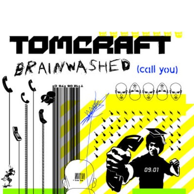 Brainwashed (Call You)/Tomcraft