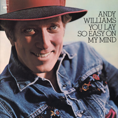 アルバム/You Lay So Easy On My Mind/Andy Williams