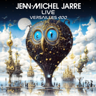 アルバム/VERSAILLES 400 LIVE/Jean-Michel Jarre