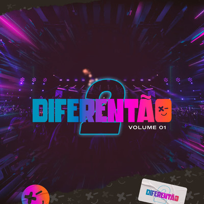 アルバム/Diferentao 2 - Vol. 1/Dilsinho