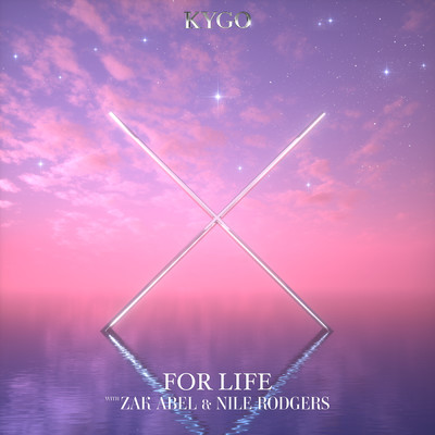 シングル/For Life feat.Zak Abel,Nile Rodgers/Kygo