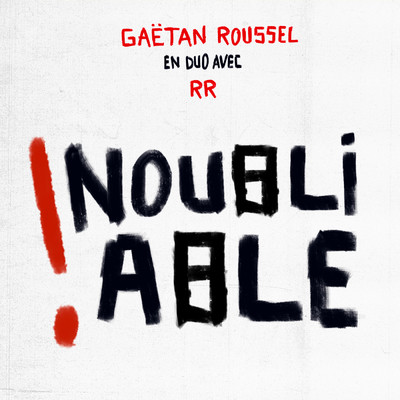 シングル/Inoubliable/Gaetan Roussel