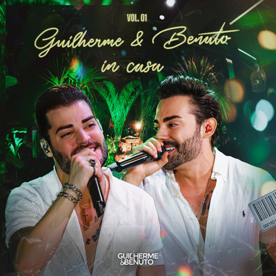 アルバム/In Casa Vol. 01 (Ao Vivo)/Guilherme & Benuto
