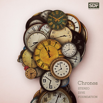 アルバム/Chronos/STEREO DIVE FOUNDATION