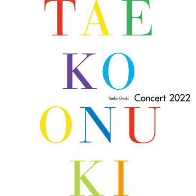アルバム/Taeko Onuki Concert 2022/大貫 妙子
