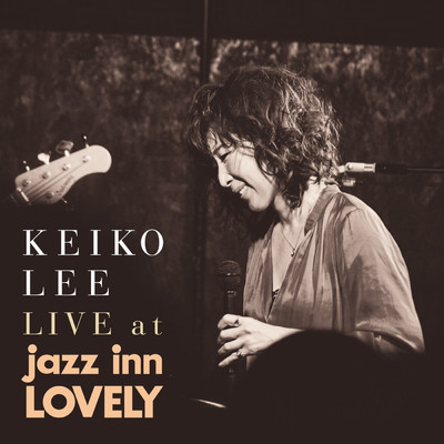If It's Love (Live Version)/KEIKO LEE