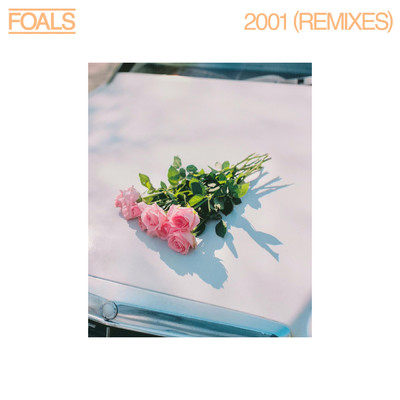 シングル/2001 (Lindstrom Remix)/Foals
