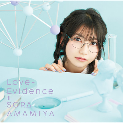 シングル/Love-Evidence(Instrumental)/雨宮天