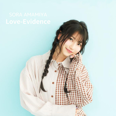 シングル/Love-Evidence/雨宮天