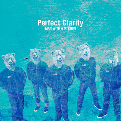 シングル/Perfect Clarity/MAN WITH A MISSION