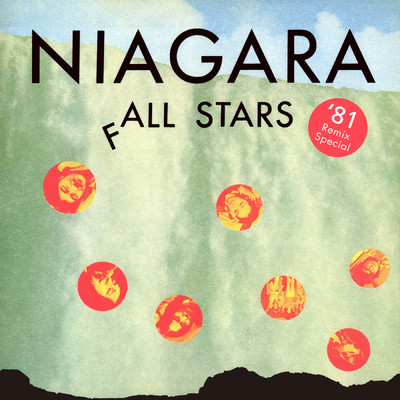 アルバム/NIAGARA FALL STARS '81 Remix Special [2015 Remastered]/大滝 詠一