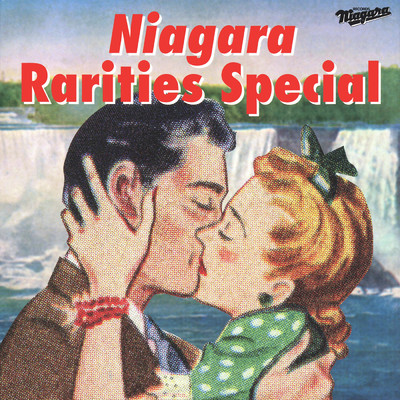アルバム/Niagara Rarities Special/大滝 詠一