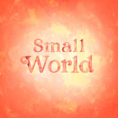Small world/BUMP OF CHICKEN