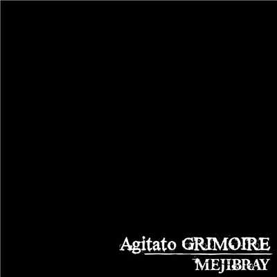 アルバム/Agitato GRIMOIRE(通常盤)/MEJIBRAY