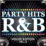 アルバム/PARTY HITS R&B -HOUSE EDITION- Vol.3/PARTY HITS PROJECT