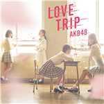 アルバム/LOVE TRIP ／ しあわせを分けなさい＜Type C＞(通常盤)/AKB48