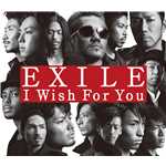 I Wish For You/EXILE