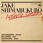 アルバム/ナッシュビル・セッションズ/Jake Shimabukuro