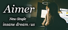 Aimer、ニューシングル「insane dream / us」