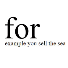 for example you sell the sea