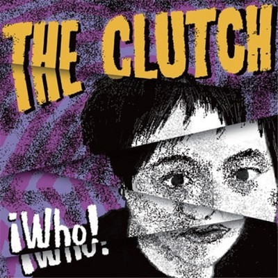 Who(フー)/THE CLUTCH