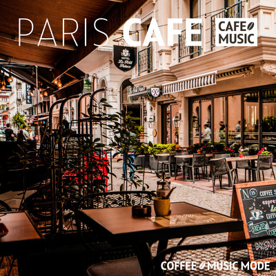 アルバム/Paris Cafe/COFFEE MUSIC MODE