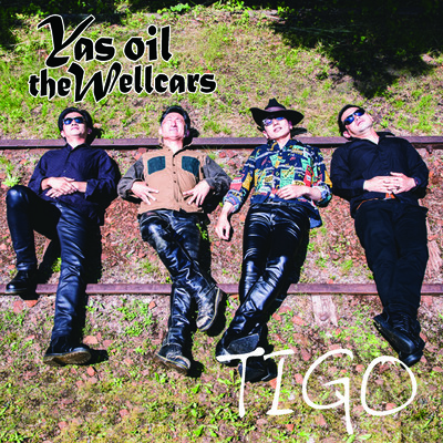 アルバム/TIGO/YAS OIL THE WELLCARS