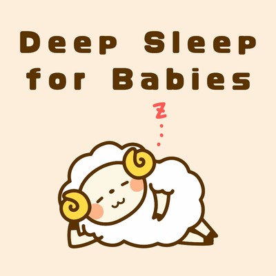 アルバム/Deep Sleep for Babies/A-Plus Academy