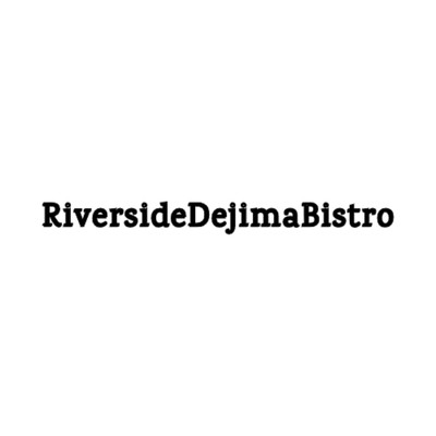 January Road/Riverside Dejima Bistro