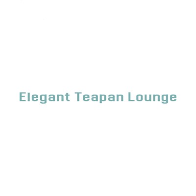 Sad Love Song/Elegant Teapan Lounge