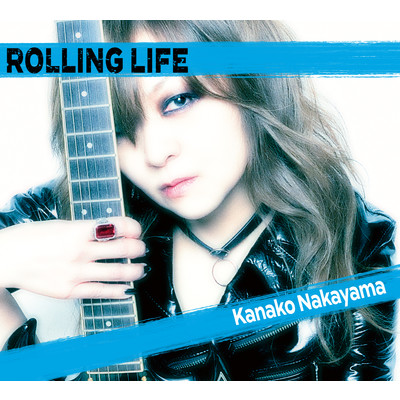 ROLLING LIFE/中山加奈子