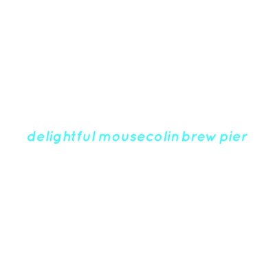 The Story of Raindrops/Delightful Mousecolin Brew Pier