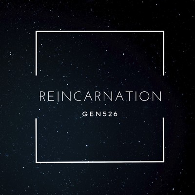 シングル/reincarnation/GEN526