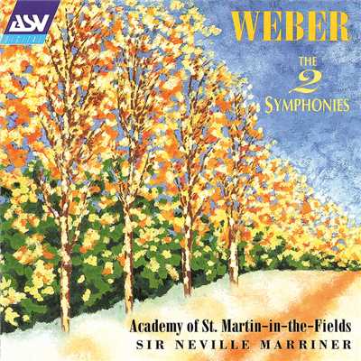 アルバム/Weber: The 2 Symphonies/アカデミー室内管弦楽団／サー・ネヴィル・マリナー