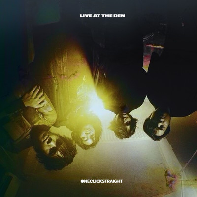 Live At The Den/ONE CLICK STRAIGHT