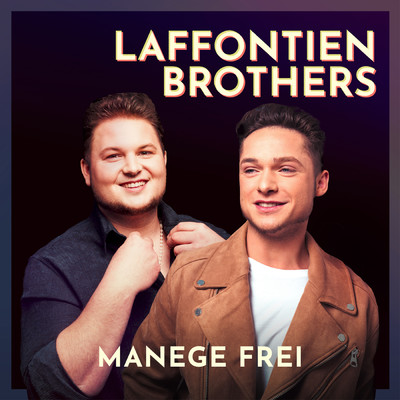 Manege frei/Laffontien Brothers
