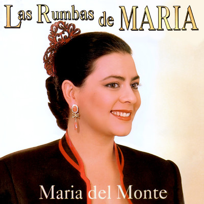 アルバム/Las Rumbas De Maria/Maria Del Monte
