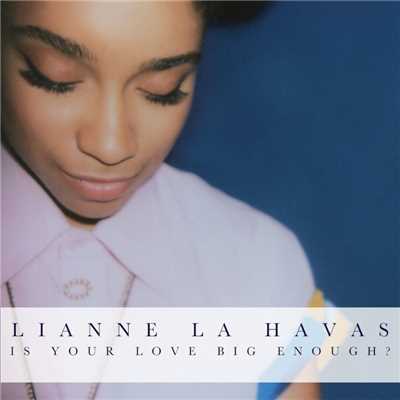 アルバム/Is Your Love Big Enough？/Lianne La Havas