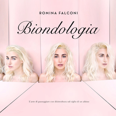 アルバム/Biondologia/Romina Falconi