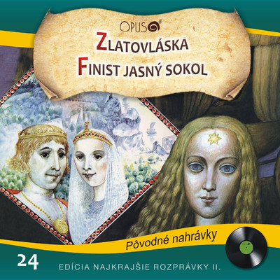 Najkrajsie rozpravky II., No.24: Zlatovlaska／Finist jasny sokol/Various Artists