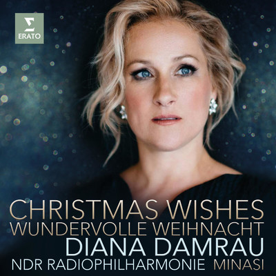 Christmas Wishes - Wundervolle Weihnacht/Diana Damrau