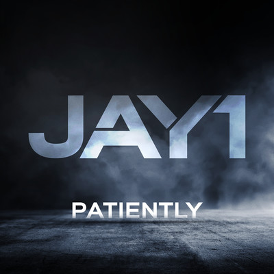 Patiently/JAY1