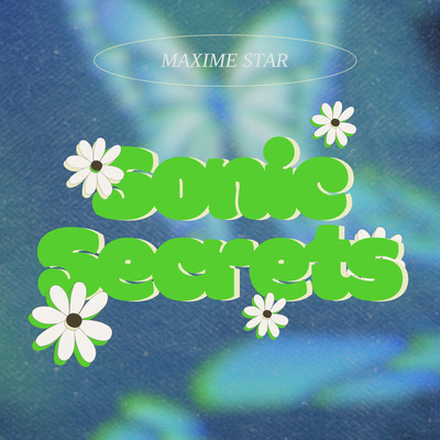 Sonic Secrets/Maxime Star